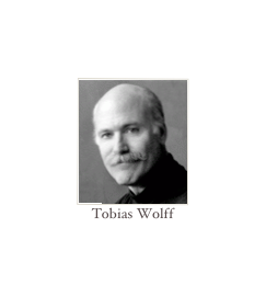 ￼
Tobias Wolff