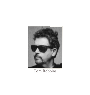 ￼
Tom Robbins